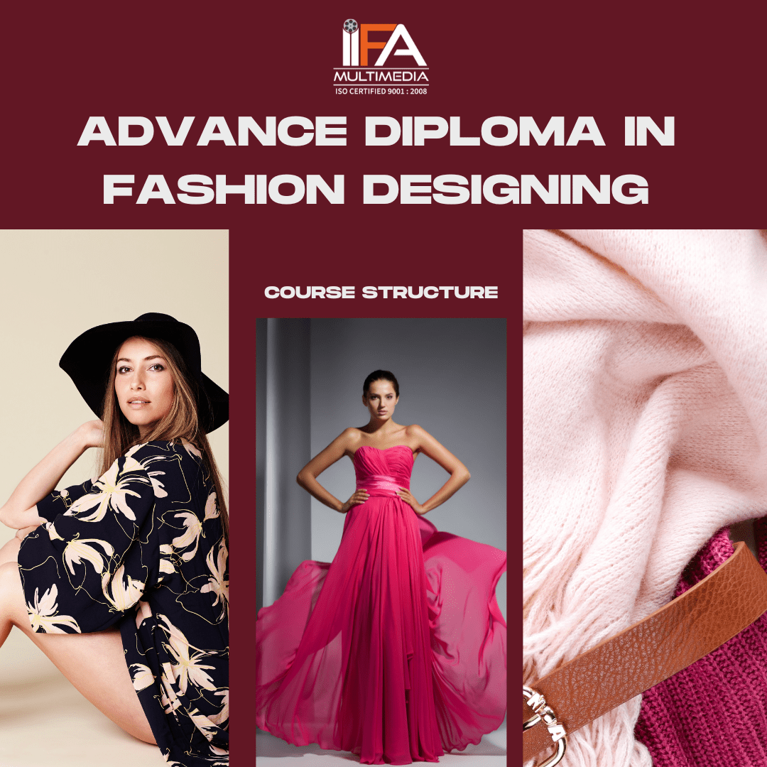 Advance Diploma in  Fashion Design