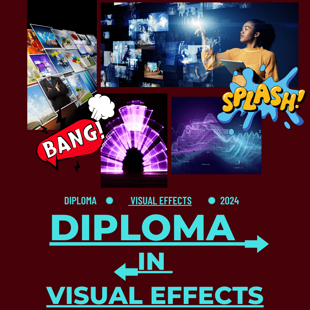 Diploma in  Visual Effects